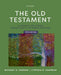 The Old Testament: A Historical and Literary Introduction to the Hebrew Scriptures by Michael Coogan, Cynthia Chapman