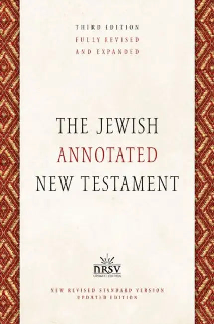 The Jewish Annotated New Testament by Amy-Jill Levine, Marc Zvi Brettler