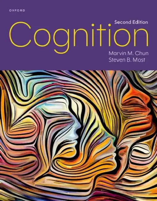 Cognition by Marvin M. Chun, Steven B. Most