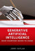 Generative Artificial Intelligence: What Everyone Needs to Know (R) by Jerry Kaplan