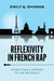 Reflexivity in French Rap: More Than a Mirror to the Republic by Emily Q. Shuman