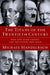 The Titans of the Twentieth Century: How They Made History and the History They Made by Michael Mandelbaum