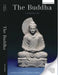 The Buddha: A Storied Life by Vanessa R. Sasson, Kristin Scheible