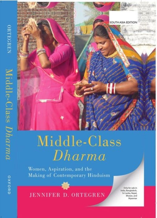 Middle-Class Dharma by Jennifer D. Ortegren