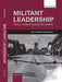 Militant Leadership: Person-Centered Studies from Kashmir by Neil Krishan Aggarwal