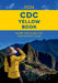 CDC Yellow Book 2026: Health Information for International Travel by Eric Halsey