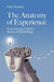 The Anatomy of Experience: Phenomenology, Cognitive Science and Epistemology by Jody Azzouni