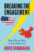 Breaking the Engagement: How China Won & Lost America by David Shambaugh