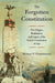 The Forgotten Constitution: The Origins, Realization, and Legacy of the French Constitution of 1791 by Michael P. Fitzsimmons