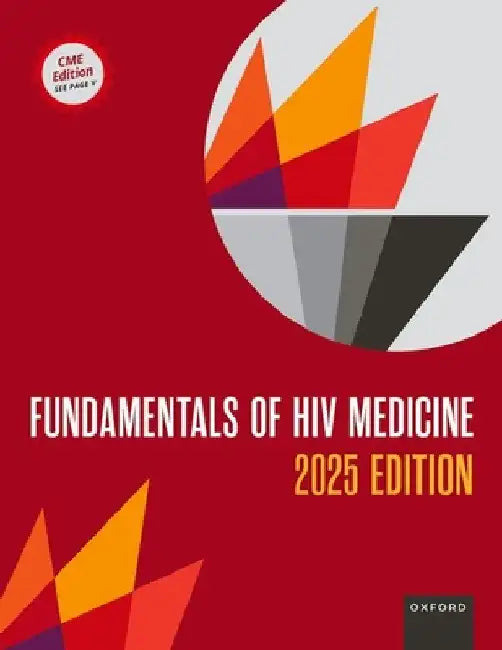 Fundamentals of HIV Medicine 2025: Cme Edition by Carolyn Chu