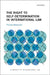 The Right to Self-Determination in International Law by Thomas Weatherall