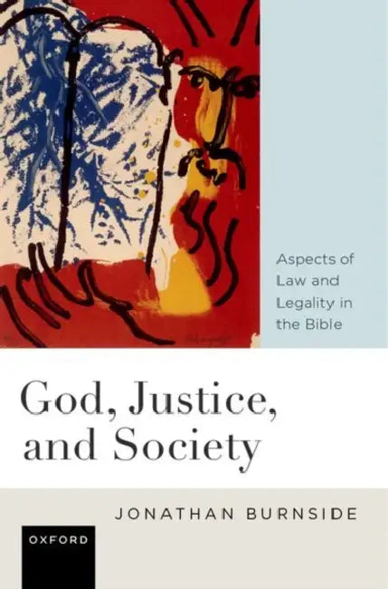 God Justice and Society by Jonathan Burnside