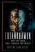 Tutankhamun and the Tomb That Changed the World by Bob Brier