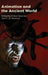Animation and the Ancient World by Chiara Sulprizio, C. W. Marshall