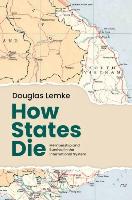 How States Die by Douglas Lemke