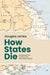 How States Die by Douglas Lemke