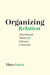 Organizing Relation: Attachment Theory and Literary Criticism by Theo Davis