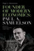 Founder of Modern Economics: Paul A. Samuelson: Volume II: Being Samuelson, 1948-2009 by Roger E. Backhouse