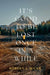 It's Good to Be Lost Once in a While by Robert J. Wicks