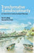 Transformative Transdisciplinarity: An Introduction to Community-Based Philosophy by David Ludwig