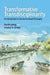 Transformative Transdisciplinarity: An Introduction to Community-Based Philosophy by David Ludwig