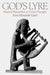 God's Lyre: Musical Naturalism in Greek Thought by Sean Alexander Gurd