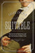 Suitable: The Sartorial Revolution and the Fashioning of Modern Men by Chloe Chapin