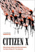 Citizen X: Becoming Undocumented Activists on Both Sides of the Atlantic by Thomas Swerts