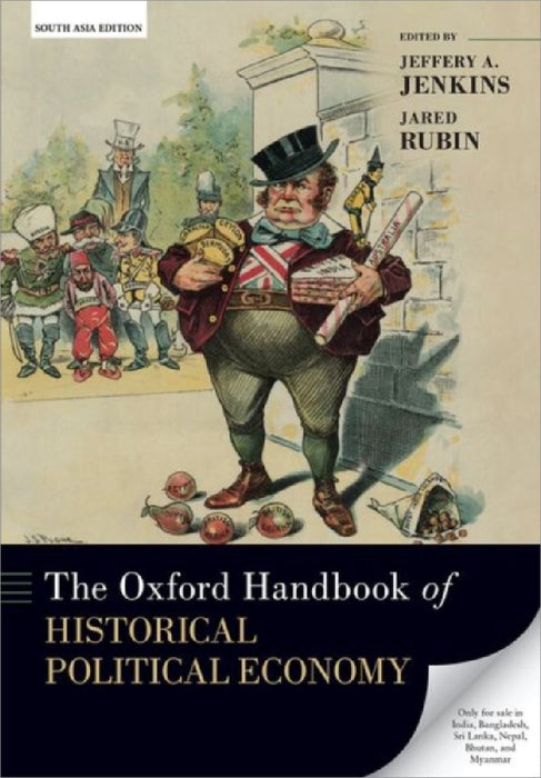 The Oxford Handbook of Historical Political Economy  by Jeffery A. Jenkins