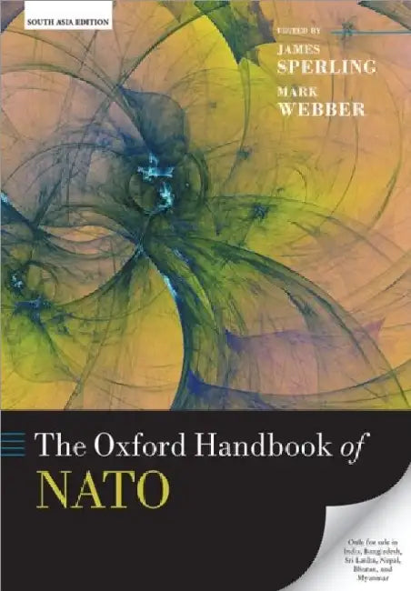 THE OXFORD HANDBOOK OF NATO by James Sperling