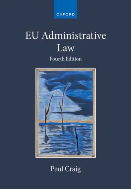 EU Administrative Law by Paul Craig