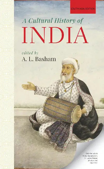 A Cultural History Of India by A.L. Basham