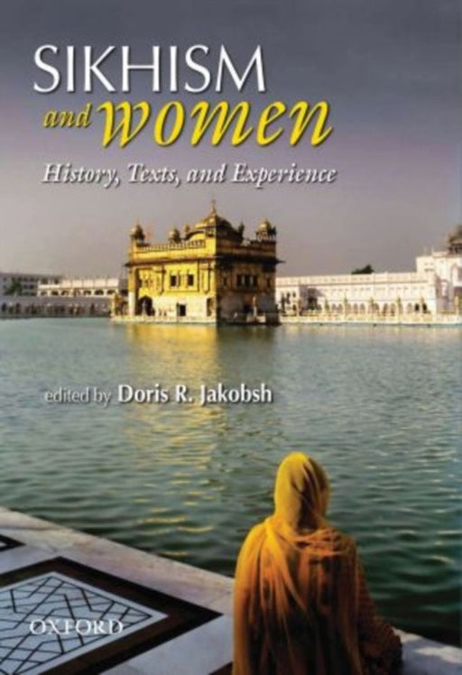 Sikhism And Women by JakobshDoris