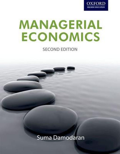 Managerial Economics : by Suma Damodaran