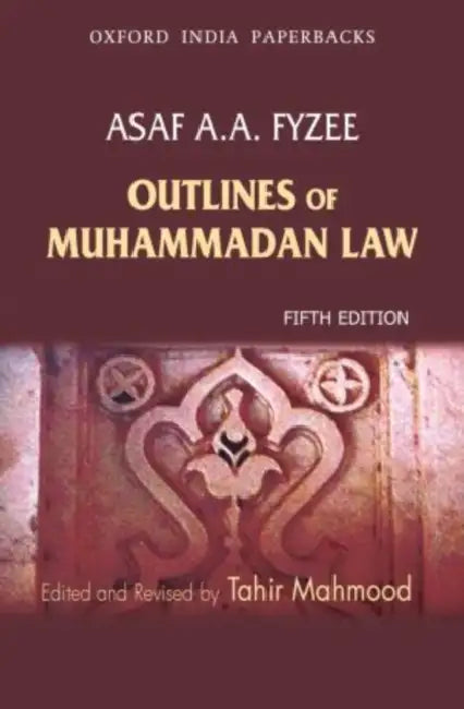 Outlines Of Muhammadan Law by FyzeeAsaf Aa