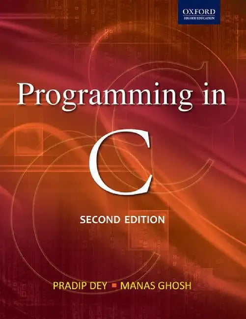 Programming in C by Pradip Dey & Manas Ghosh