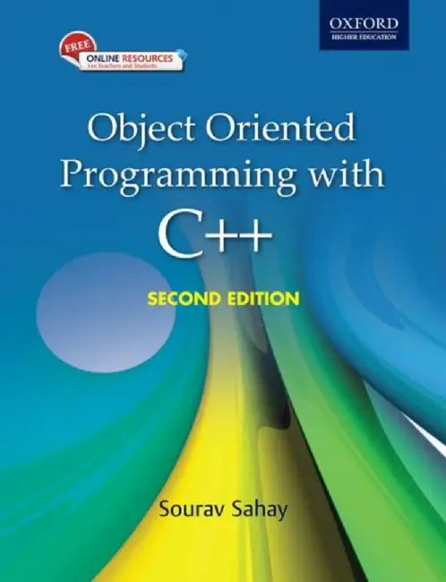 Object Oriented Programming With C++ 2 E by Sourav Sahay