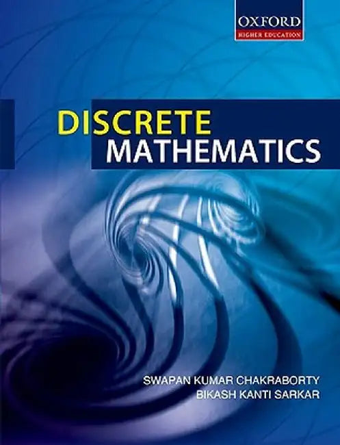 Discrete Mathematics : by S. Chakraborty B.K. Sarkar, B.K. Sarkar
