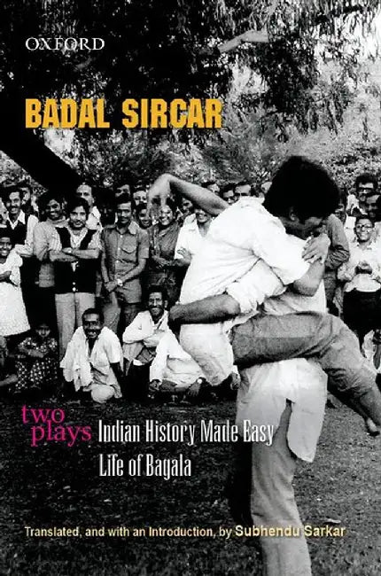 Two Plays by Sircar Badal, Subhendu Sarkar