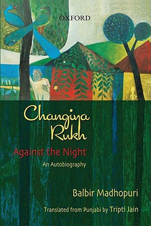 Changiya Rukh : Against the Night by Madhopuri Balbir, Tripti Jain