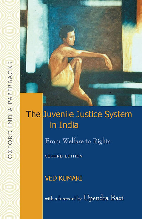 The Juvenile Justice System in India 2e :