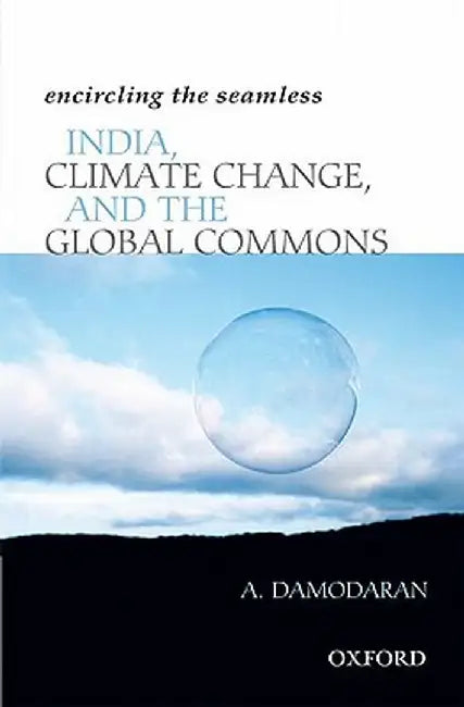 Encircling The Seamless by A. Damodaran