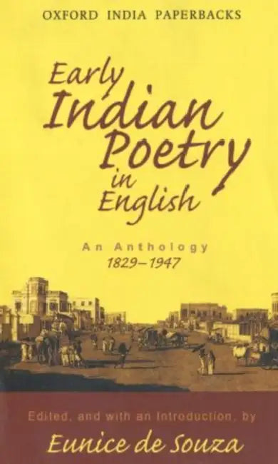 Early Indian Poetry in English by De Souza Eunice