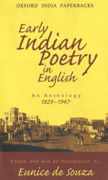 Early Indian Poetry in English by De Souza Eunice
