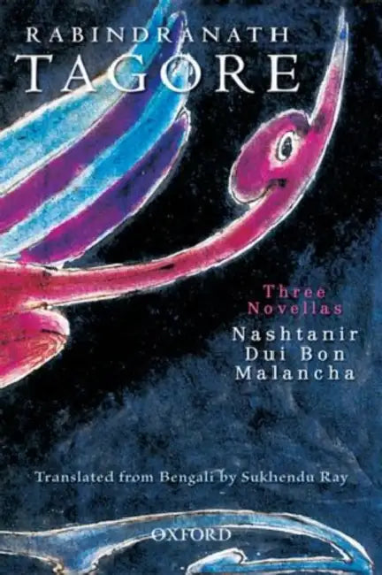 Three Novellas by Tagore Rabindranath, Bharati Ray