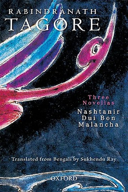 Three Novellas by Tagore Rabindranath, Bharati Ray