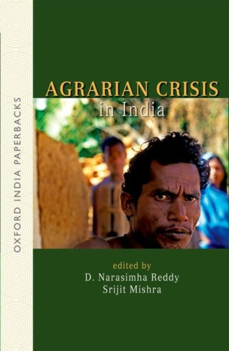 Agrarian Crisis In India by Reddy D. Narasimha And Srijit Mishra, Srijit Mishra