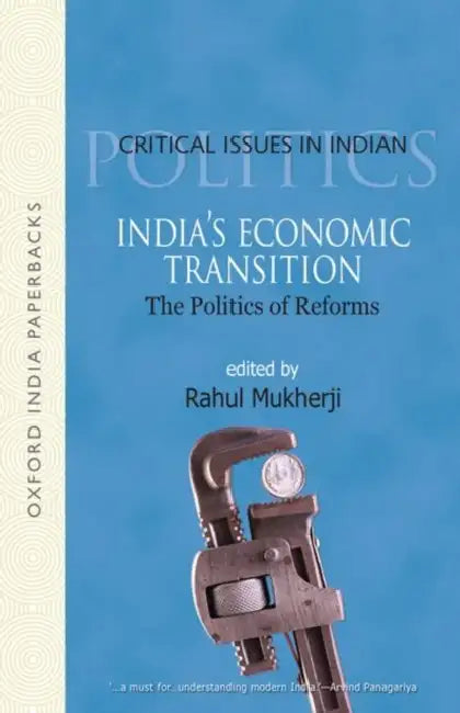 India'S Economic Transition The Politics of Reforms by Mukherji Rahul
