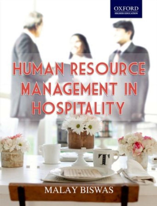 Human Resource Management in Hospitality : by Malay Biswas