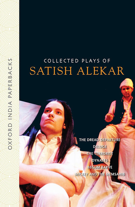 Collected Plays of Satish Alekar : by Alekar Satish/Gauri Deshpande/Urmila Bhirdikar